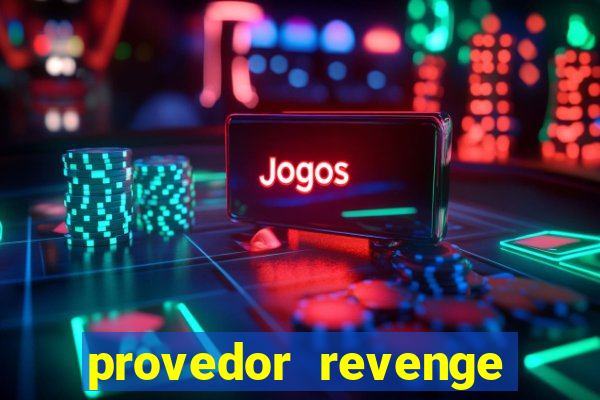 provedor revenge slots demo